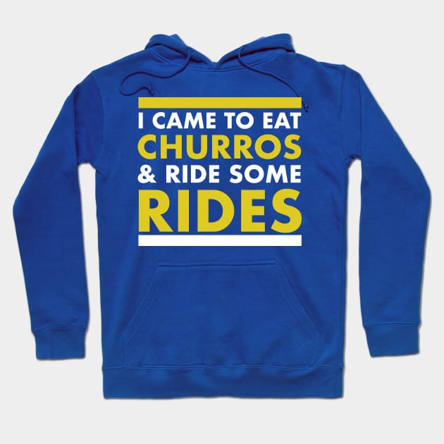 Churros & Rides Hoodie by PopCultureShirts